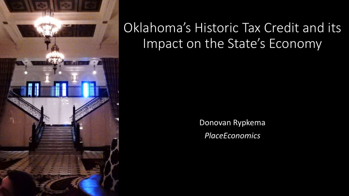 oklahoma s historic tax credit and its impact on the