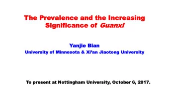 Significance  Significance of of Guanx  Guanxi  Yan  anji  jie  e Bian  Bian  University of