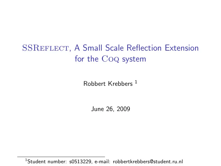 ssreflect a small scale reflection extension for the coq
