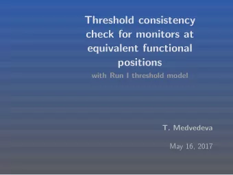 Threshold consistency  check for monitors at  equivalent functional  positions  with Run I
