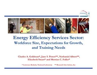 Energy Efficiency Services Sector:  W  Workforce Size, Expectations for Growth,  kf  Si  E  t ti  f