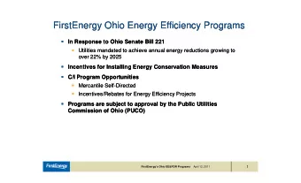 FirstEnergy Ohio Energy Efficiency Programs  FirstEnergy Ohio Energy Efficiency Programs  st  st  e