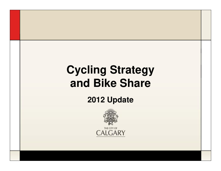 cycling strategy y g gy and bike share