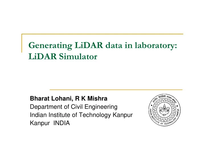 generating lidar data in laboratory g y lidar simulator
