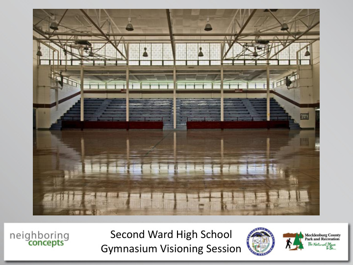 second ward high school gymnasium visioning session