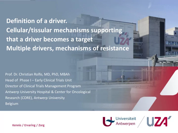 definition of a driver cellular tissular mechanisms