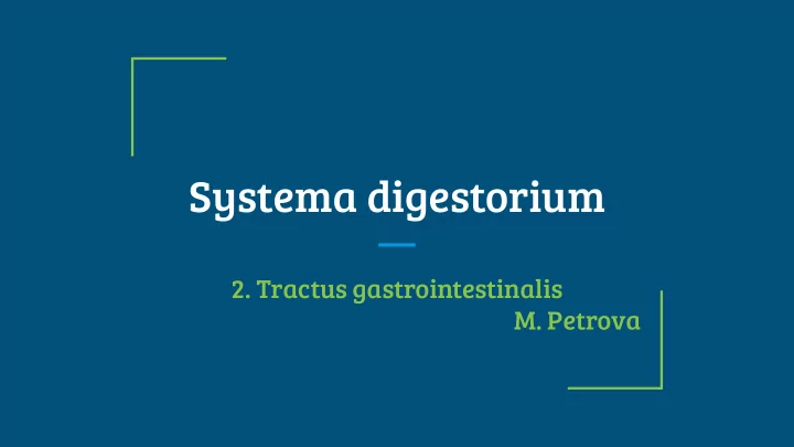systema digestorium