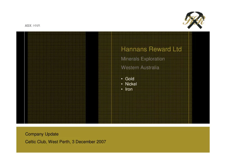 hannans reward ltd