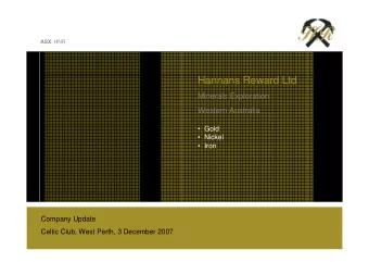 Hannans Reward Ltd  Minerals Exploration  Western Australia   Gold   Nickel   Iron