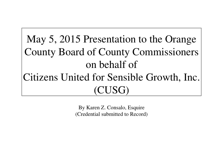 may 5 2015 presentation to the orange county board of