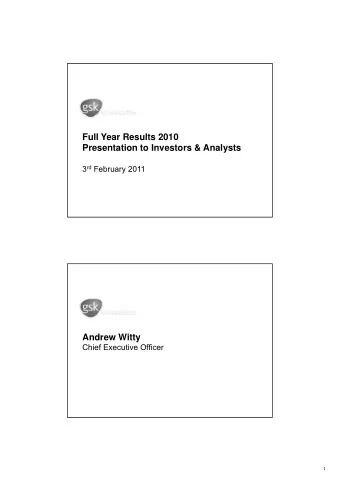 Full Year Results 2010  Presentation to Investors &amp; Analysts 3 d F b 3 rd February 2011  2011