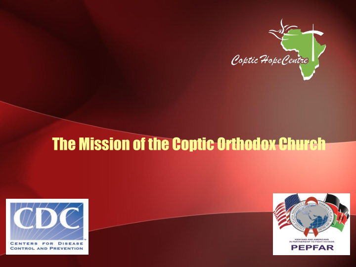 the mission of the coptic orthodox church the coptic