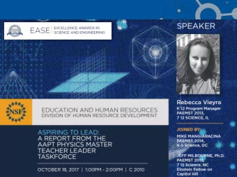 Aspiring to Lead  Rebecca Vieyra  PAEMST (2013), K-12 Program Manager, AAPT  Mike Mangiaracina