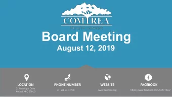 Board Meeting  August 12, 2019  LOCATION  PHONE NUMBER  WEBSITE  FACEBOOK  21 Municipal Drive  +1
