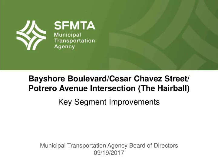 bayshore boulevard cesar chavez street potrero avenue