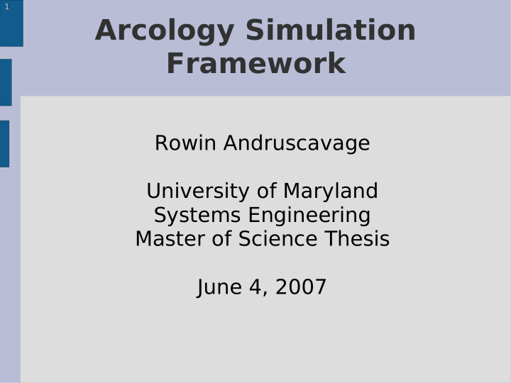 arcology simulation framework