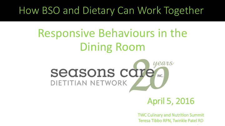 responsive behaviours in the dining room