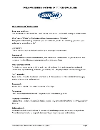 SMSA PRESENTER and PRESENTATION GUIDELINES  SMSA PRESENTERS GUIDELINES  Know your audience.