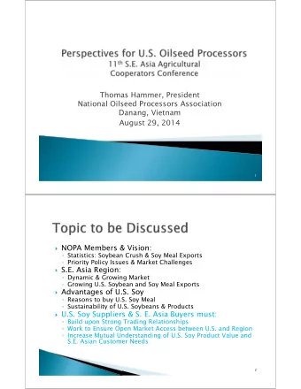 Thomas Hammer, President  National Oilseed Processors Association  Danang, Vietnam  August 29, 2014