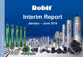 Interim Report January  June 2016 Robit Plc  Growth Company  2  Highlights 1-6/2016