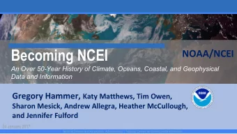 Becoming NCEI  NOAA/NCEI  An Over 50-Year History of Climate, Oceans, Coastal, and Geophysical