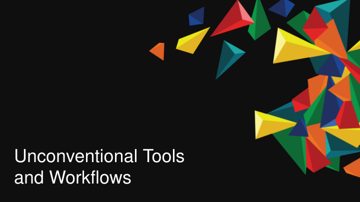 and workflows objective items in our toolbox