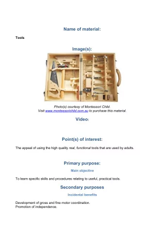 Name of material:  Tools  Image(s):  Photo(s) courtesy of Montessori Child.    Visit