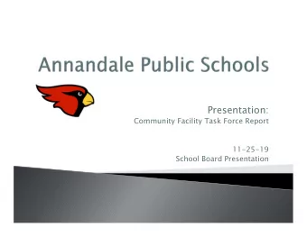Presentation:  Community Facility Task Force Report  11-25-19  School Board Presentation  Task