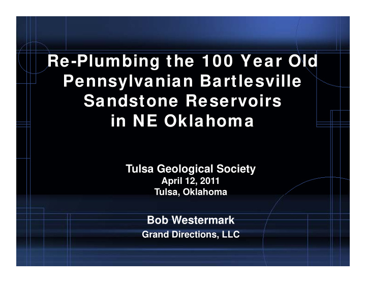 re plumbing the 100 year old pennsylvanian bartlesville y