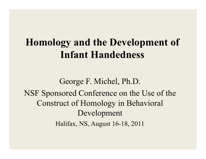 homology and the development of infant handedness