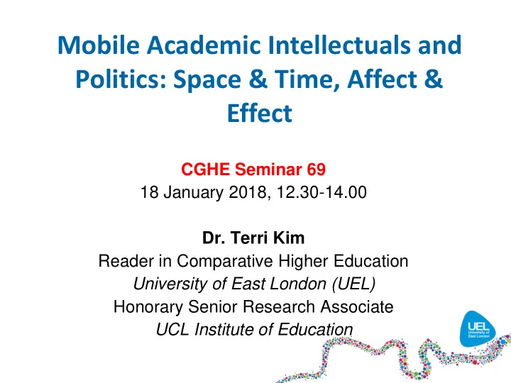mobile academic intellectuals and politics space amp time