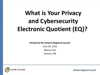 Electronic Quotient (EQ)?  Hosted by the Ontario Regional Council  June 20, 2018  Albany Club