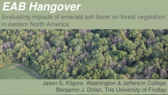 EAB Hangover  Evaluating impacts of emerald ash borer on forest vegetation  in eastern North