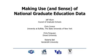 National Graduate Education Data  Jeff Allum  Council of Graduate Schools  Chris Connor  University
