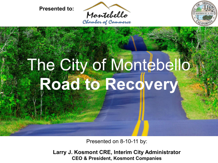 the city of montebello road to recovery