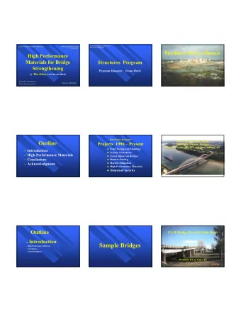 Sample Bridges  - High Performance Materials  - Conclusions  - Acknowledgment  Wickliffe, KY to