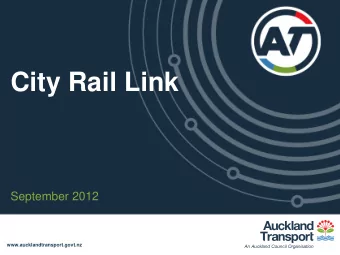 City Rail Link  September 2012  www.aucklandtransport.govt.nz  Heritage Advisory Panel