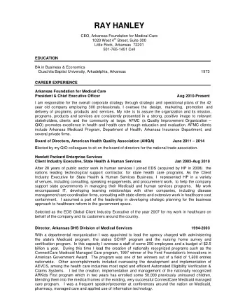 RAY HANLEY  CEO, Arkansas Foundation for Medical Care 1020 West 4 th Street, Suite 300  Little