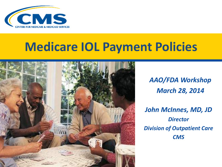 medicare iol payment policies