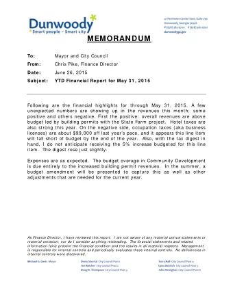 MEMORANDUM To: Mayor and City Council From: Chris Pike, Finance Director  Date: June 26, 2015