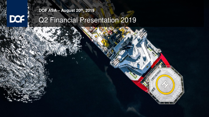q2 financial presentation 2019 highlights group