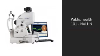 Public health  101 - NALHN  Background Optometry substitution clinic commenced 1 st April 2019