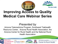 improving access to quality medical care webinar series