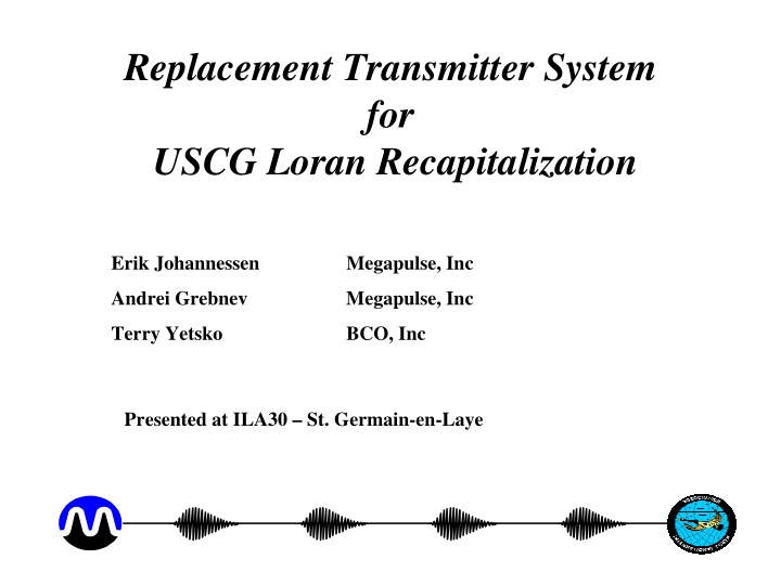 replacement transmitter system for uscg loran