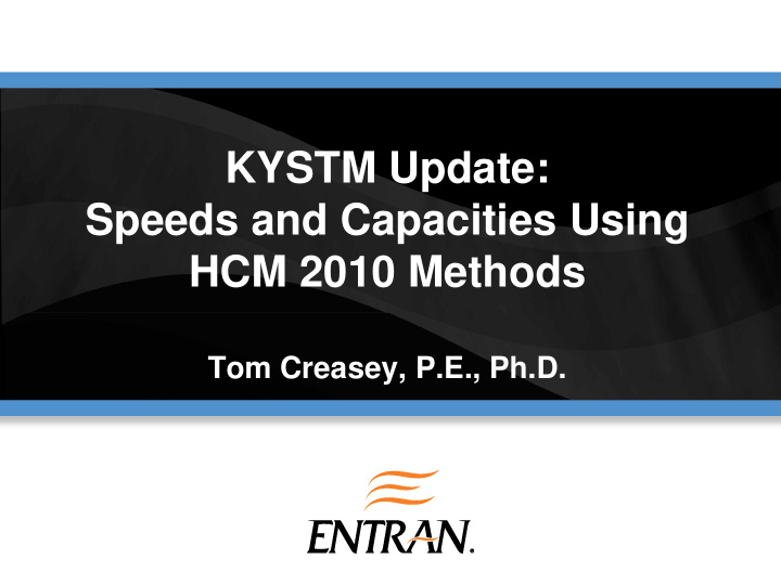 kystm update speeds and capacities using hcm 2010 methods