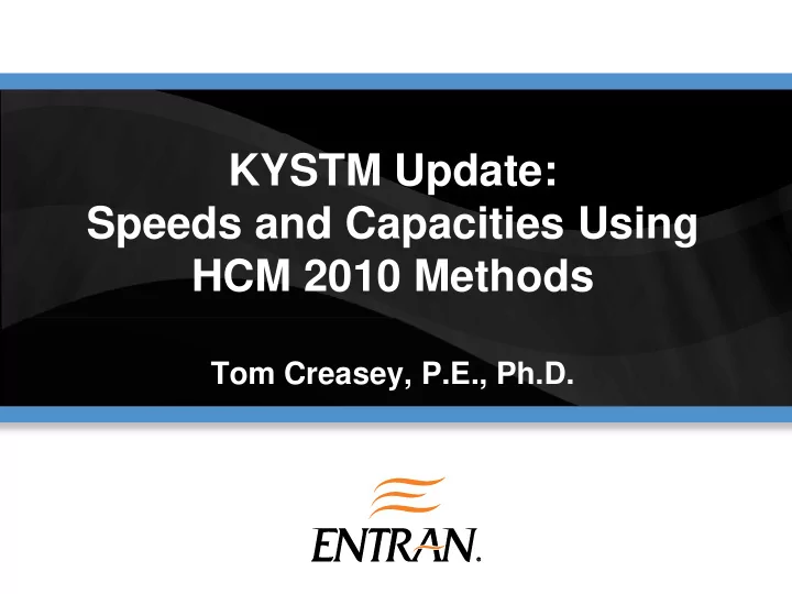 kystm update speeds and capacities using hcm 2010 methods