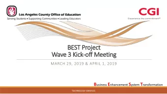 Wave 3 Kick-off Meeting  MARCH 29, 2019 &amp; APRIL 1, 2019 B usiness E nhancement S ystem T