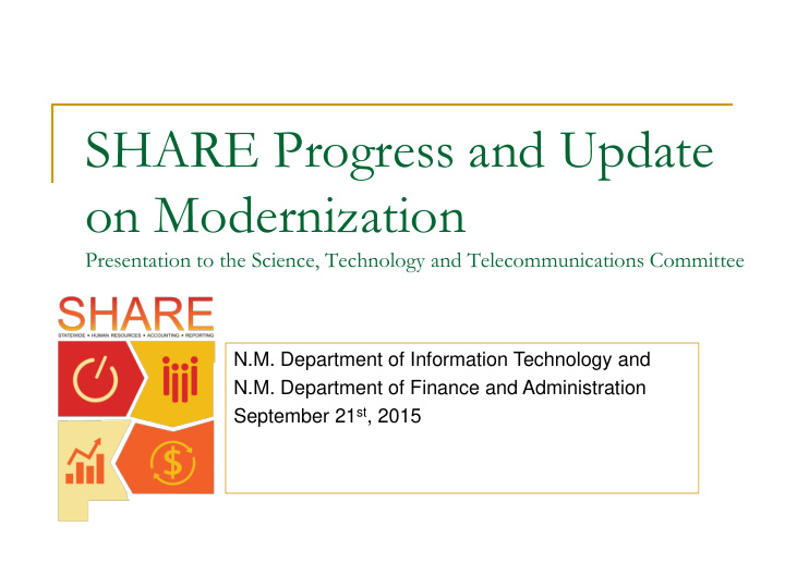 share progress and update on modernization