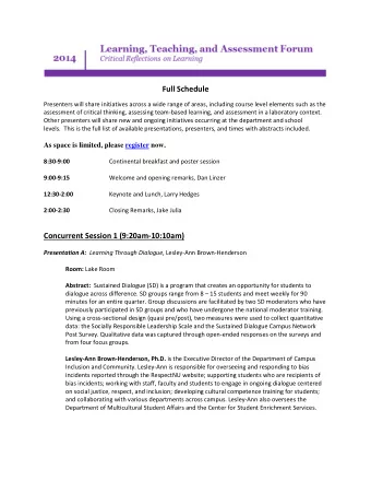 Full Schedule  Presenters will share initiatives across a wide range of areas, including course