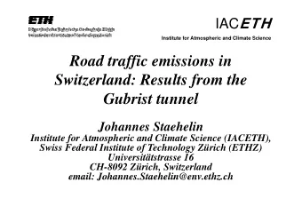 R  Road traffic emissions in  d t  ffi  i i  i  Switzerland: Results from the  Switzerland: Results